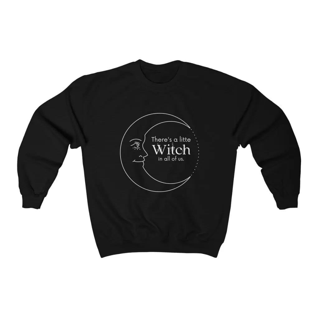 A witch in all of us Sweatshirt